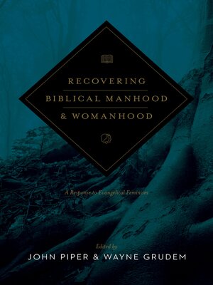 cover image of Recovering Biblical Manhood and Womanhood (Revised Edition)